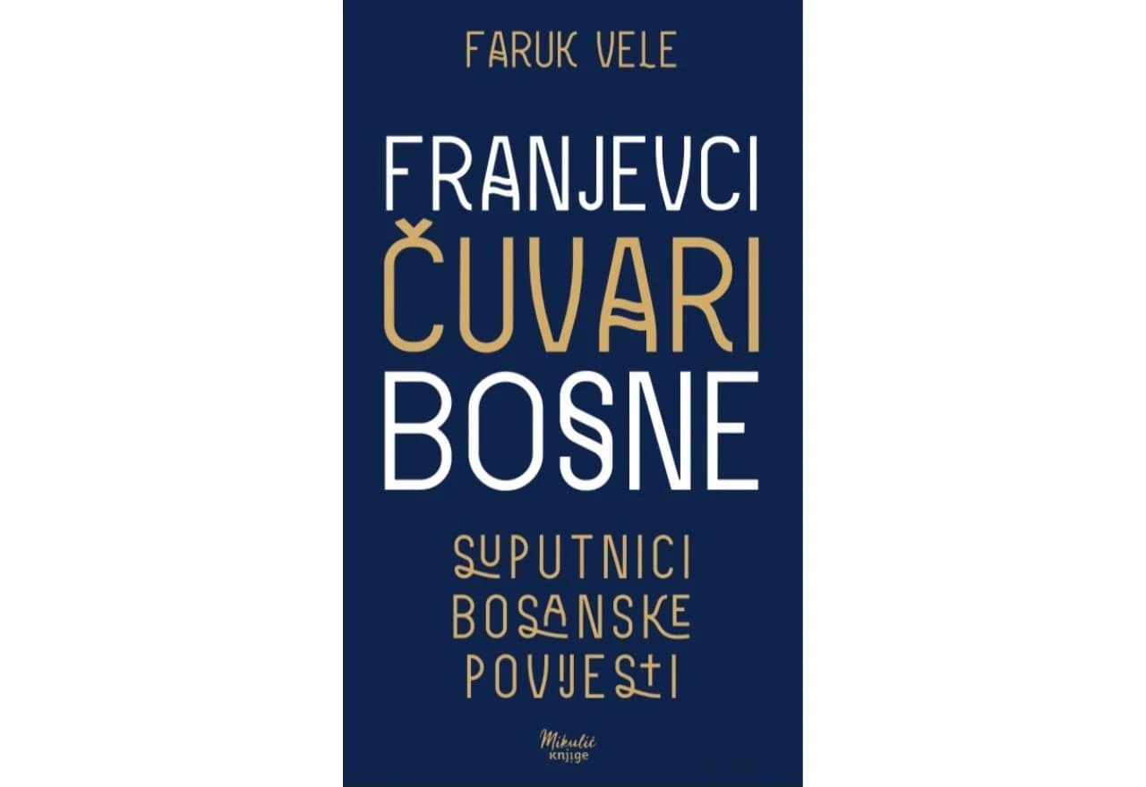 FRANJEVCI ČUVARI BOSNE