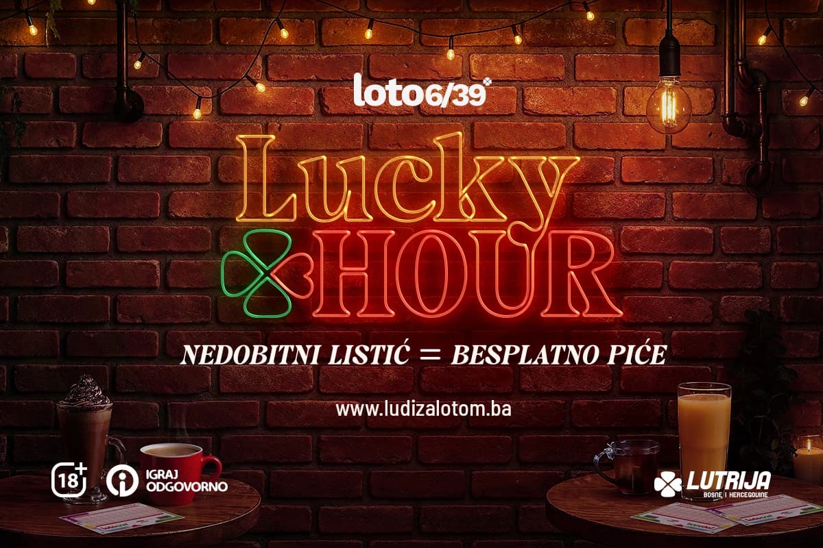 Lutrija BiH predstavlja “Lucky Hour“