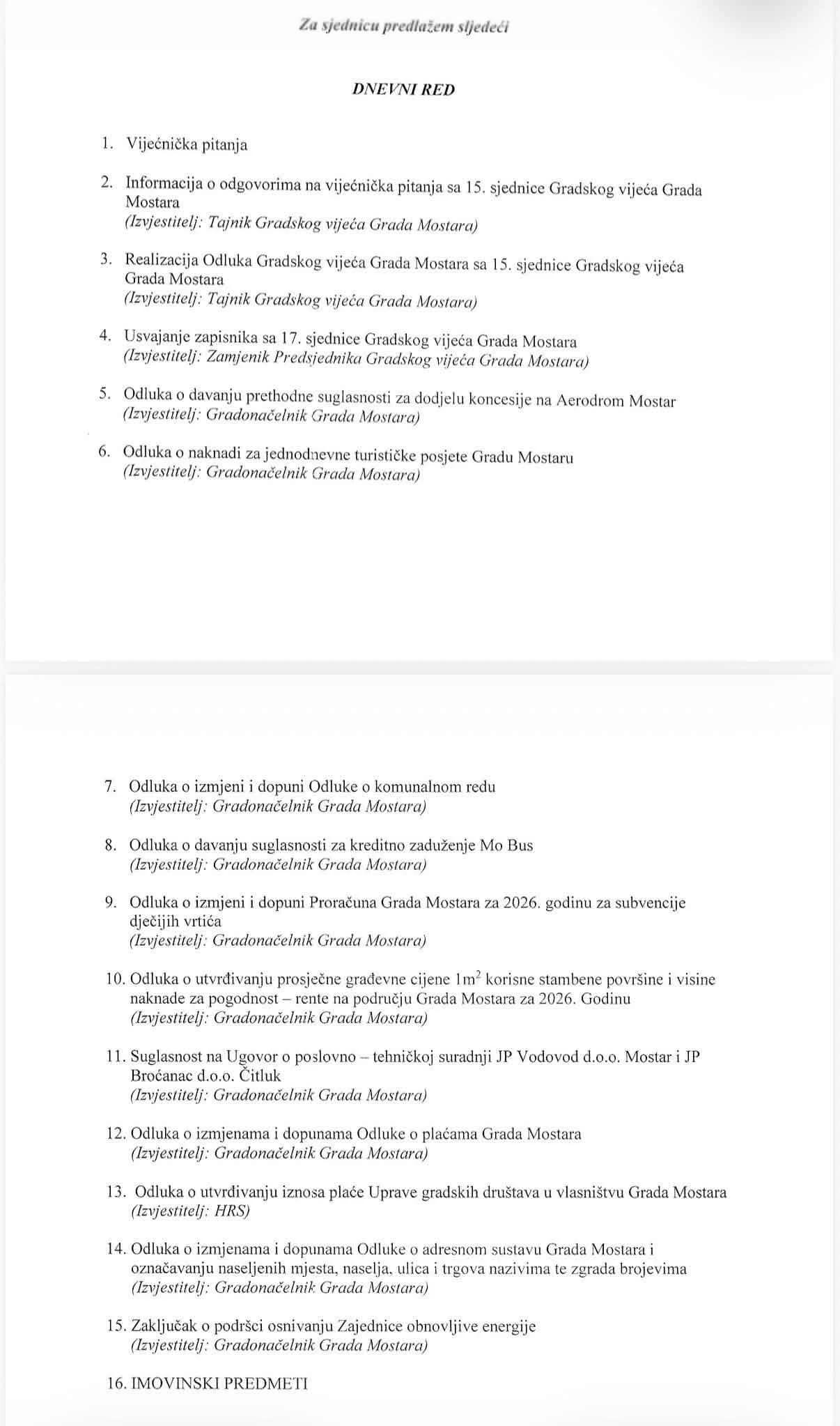 Optužio je predsjednika Gradskog vijeća Mostara za kršenje Statuta i Poslovnika pri sazivanju sjednice.